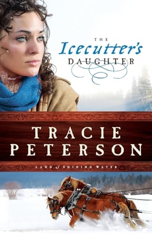 Wingate, Lisa. Icecutter's Daughter. Baker Publishing Group, 2013.