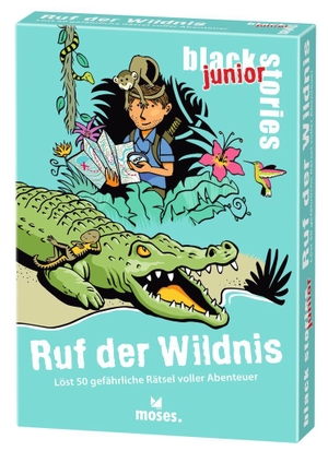 Harder, Corinna. black stories junior Ruf der Wildnis - Löst 50 gefährliche Rätsel voller Abenteuer. moses. Verlag GmbH, 2023.