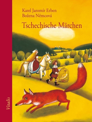 Erben, Karel Jaromír / Bo¿ena N¿mcová. Tschechische Märchen. Vitalis Verlag GmbH, 2024.
