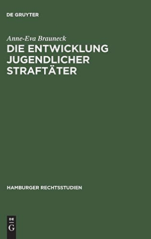 Brauneck, Anne-Eva. Die Entwicklung jugendlicher Straftäter. De Gruyter, 1961.