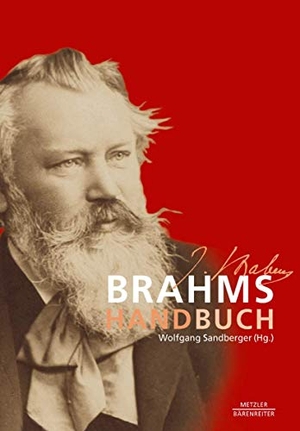 Sandberger, Wolfgang (Hrsg.). Brahms-Handbuch. J.B. Metzler, 2009.