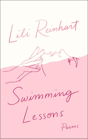Reinhart, Lili. Swimming Lessons: Poems. Harper Collins Publ. UK, 2020.