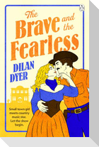 The Brave and the Fearless
