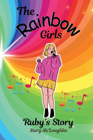 Mcloughlin. The Rainbow Girls - Ruby's Story. Independently published, 2025.