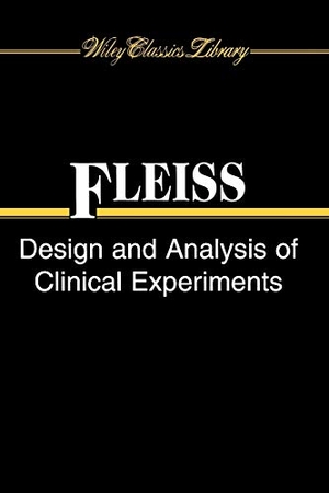Fleiss. Clinical Experiments WCL P. John Wiley & Sons, 1999.