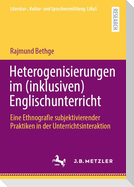 Heterogenisierungen im (inklusiven) Englischunterricht