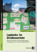 Lapbooks: Im Straßenverkehr - 1.-4. Klasse