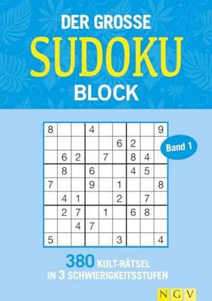 Der große Sudoku Block Band 1 - 380 Sudoku-Rätsel für Erwachsene in 3 Schwierigkeitsstufen. Naumann & Göbel Verlagsg., 2019.