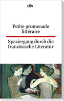 Spaziergang durch die französische Literatur. / Petite promenade littéraire