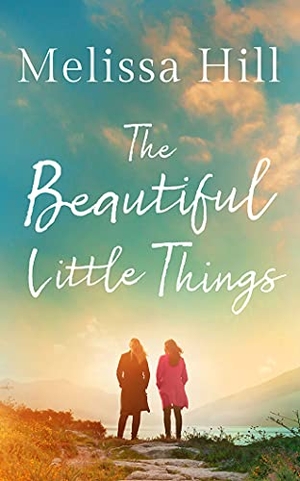 Hill, Melissa. The Beautiful Little Things. Brilliance Audio, 2021.