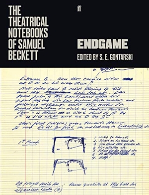 Beckett, Samuel. The Theatrical Notebooks of Samuel Beckett - Endgame. Faber & Faber, 2019.