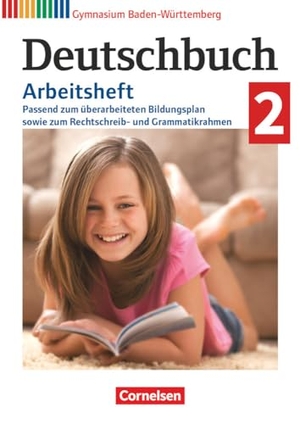 Fischer, Christoph / Fingerhut, Margret et al. Deutschbuch Gymnasium Band 2: 6. Schuljahr. Baden-Württemberg - Bildungsplan 2016 - Arbeitsheft mit Lösungen. Cornelsen Verlag GmbH, 2024.