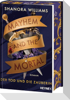 Mayhem and the Mortal - Der Tod und die Zauberin