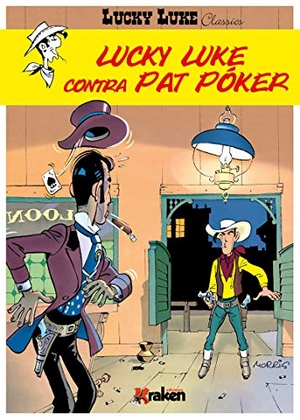 Morris. Lucky Luke contra Pat Póker. Ediciones Kraken, 2016.