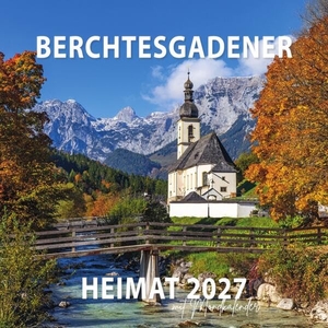 Berchtesgadener Heimatkalender 2027 - Die schönsten Orte und Landschaften unserer Heimat. Plenk Berchtesgaden, 2026.