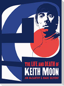 Who Are You? the Life and Death of Keith Moon