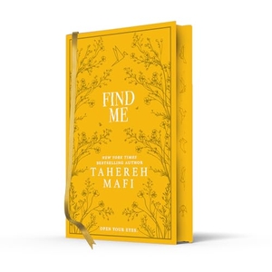 Mafi, Tahereh. Find Me. HarperCollins Publishers, 2026.