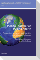Pulling Together or Pulling Apart?