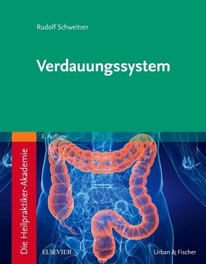 Schweitzer, Rudolf. Die Heilpraktiker-Akademie. Verdauungssystem - Mit Zugang zur Medizinwelt. Urban & Fischer/Elsevier, 2018.