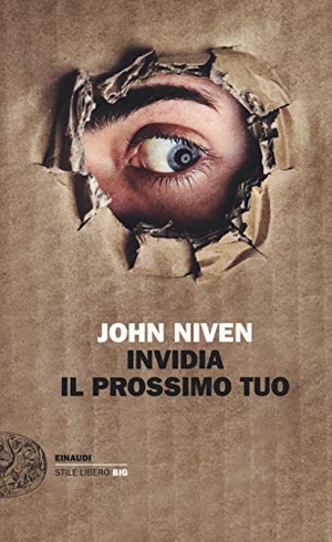 Niven, John. Invidia il prossimo tuo. Einaudi, 2018.