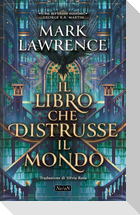 Il libro che distrusse il mondo