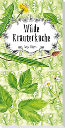 Wilde Kräuterküche