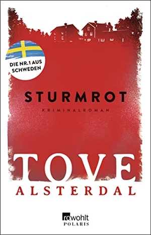 Alsterdal, Tove. Sturmrot - Die Nr. 1 aus Schweden. Rowohlt Taschenbuch, 2022.