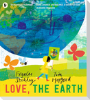 Love, the Earth