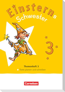 Einsterns Schwester - Sprache und Lesen 3. Schuljahr - Themenheft 3 - Leihmaterial