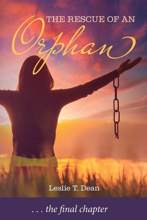 Dean. The Rescue of an Orphan. Kendall Hunt Publishing, 2024.