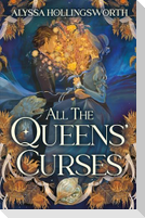 All the Queens' Curses