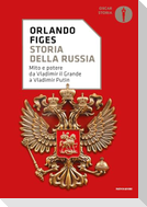 Storia della Russia. Mito e potere da Vladimir il Grande a Vladimir Putin