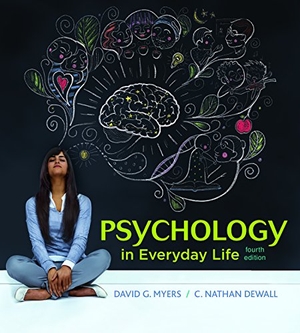 Myers, David / C Nathan Dewall. Psychology in Everyday Life (High School). Worth Publishers, 2016.