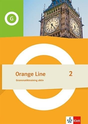 Orange Line 2. Grammatiktraining aktiv Klasse 6. Klett Ernst /Schulbuch, 2023.