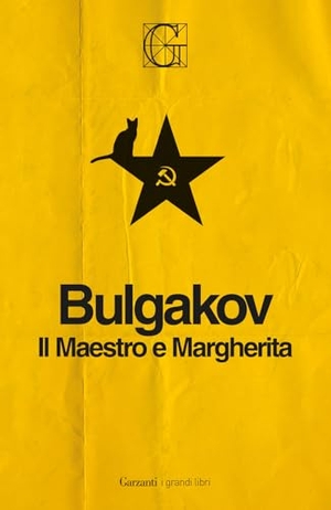 Bulgakov, Michail. Il Maestro e Margherita. Garzanti, 2026.
