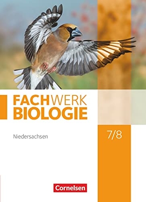Hampl, Udo / Janik, Kathrin et al. Fachwerk Biologie 7./8. Schuljahr. Schülerbuch. Niedersachsen. Cornelsen Verlag GmbH, 2014.