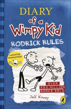 Kinney, Jeff. Diary of a Wimpy Kid 02. Rodrick Rules. Penguin Books Ltd (UK), 2009.