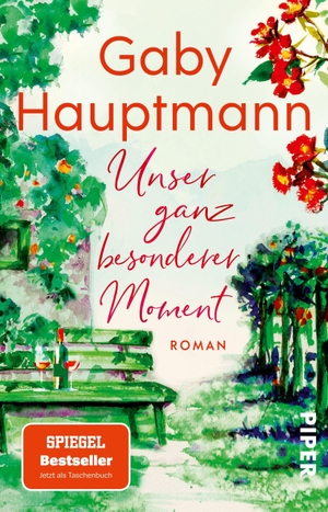 Hauptmann, Gaby. Unser ganz besonderer Moment - Roman. Piper Verlag GmbH, 2023.