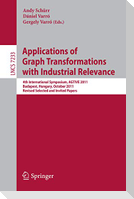 Applications of Graph Transformations with Industrial Relevance