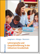 Lehrersprache und Gesprächsführung in der inklusiven Grundschule