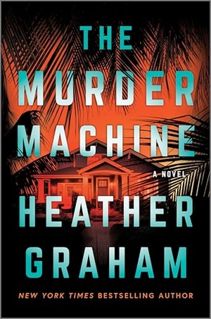 Graham, Heather. The Murder Machine. Mira Books, 2025.