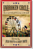 Unbroken Circle: Stories of Cultural Diversity in the South