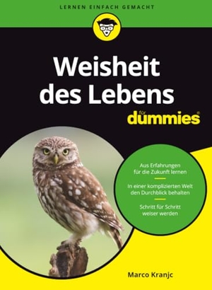 Kranjc, Marco. Weisheit des Lebens für Dummies. Wiley-VCH GmbH, 2021.