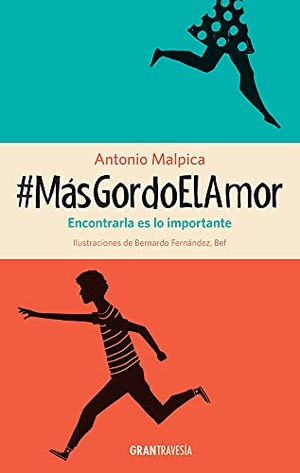 Malpica, Antonio. #Masgordoelamor. Editorial Oceano de Mexico, 2016.