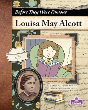 Krensky, Stephen. Louisa May Alcott. Crabtree Publishing Company, 2024.