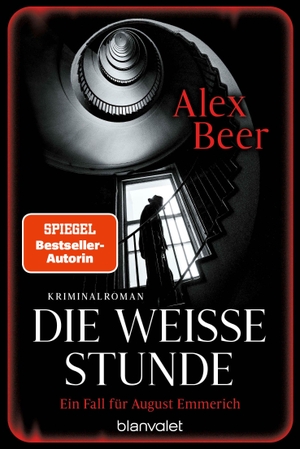 Beer, Alex. Die weiße Stunde - Ein Fall für August Emmerich - Kriminalroman - Bestes Lesevergnügen von der Meisterin des historischen Kriminalromans!. Blanvalet Taschenbuchverl, 2026.