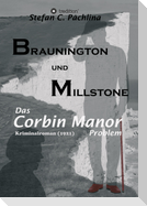 Braunington und Millstone