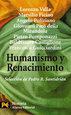 Pico Della Mirandola, Giovanni / Ficino, Marsilio et al. Humanismo y Renacimiento. Alianza Editorial, 2007.