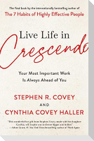 Live Life in Crescendo