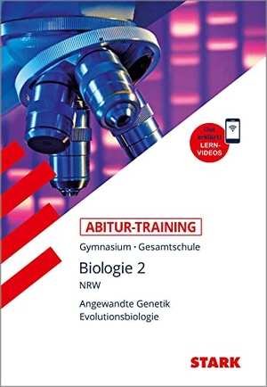 Brixius, Rolf / Werner Bils. STARK Abitur-Training Biologie 2 - NRW. Stark Verlag GmbH, 2019.